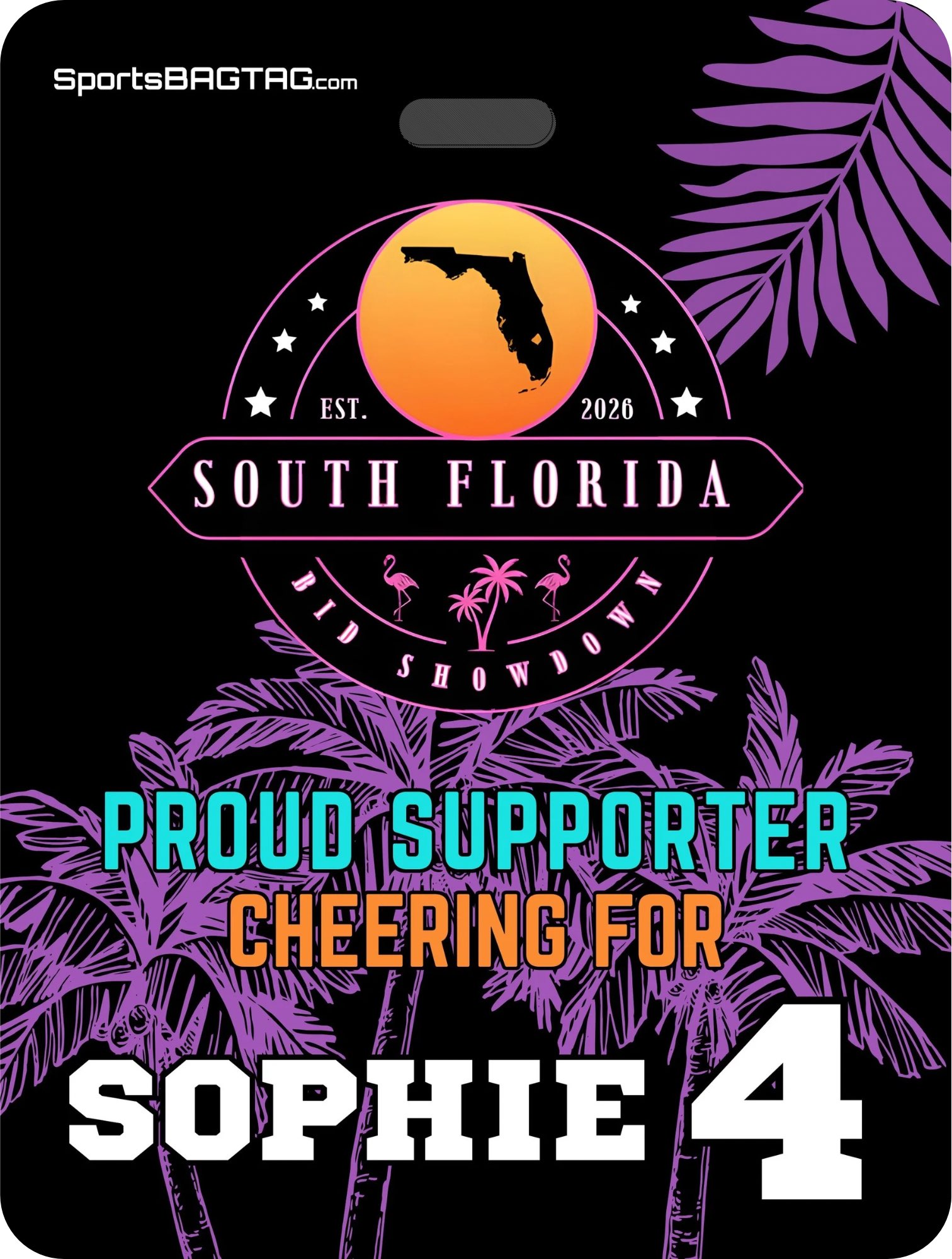 2026 South Florida Showdown - PROUD SUPPORTER Personalized Bag Tag